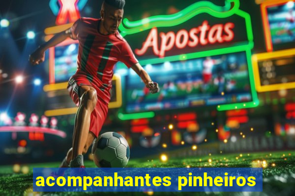 acompanhantes pinheiros